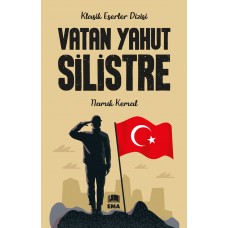 Vatan Yahut Silistre Vatan Yahut Silistre